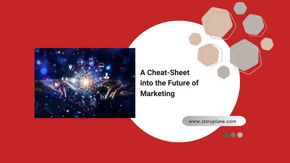 A Cheat-Sheet into the Future of Marketing: Let's Master the Art of Designing Futures